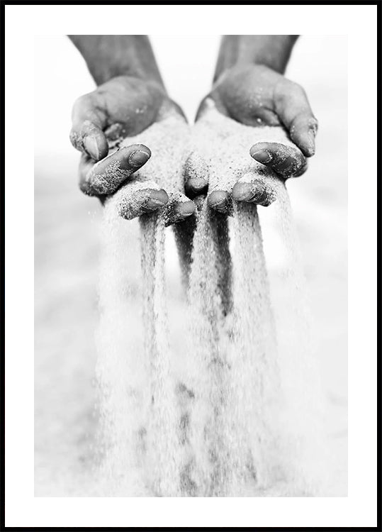 Sand Falling From Hands (B&W) Poster - Posterbox.dk