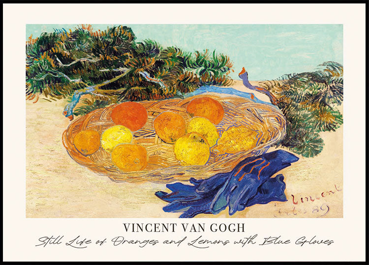 Still Life of Oranges and Lemons with Blue Gloves by Vincent van Gogh Poster - Posterbox.dk