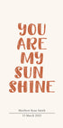 You Are My Sunshine, Personalized Name and Date Poster - Posterbox.dk