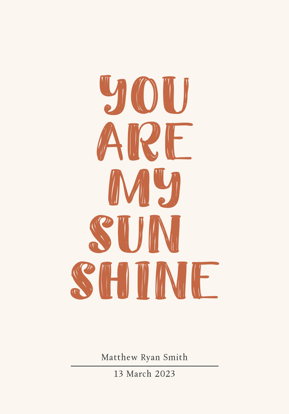 You Are My Sunshine, Personalized Name and Date Poster - Posterbox.dk