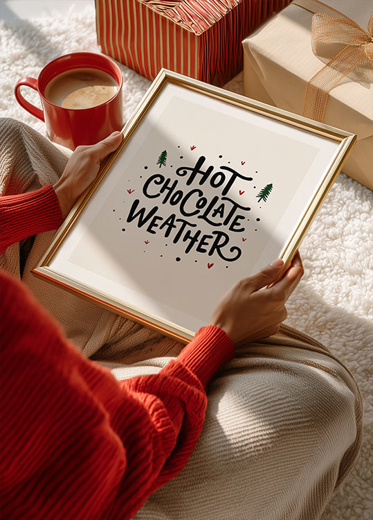 Hot Chocolate Weather Christmas Noël Holiday Season Text Quote Typography Plakat - Posterbox